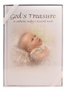 God'S Treasure: A Catholic Baby's Record